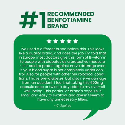 Customer review highlights Benfotiamine as the #1 recommended brand for nerve support and blood sugar health with easy-to-swallow capsules.